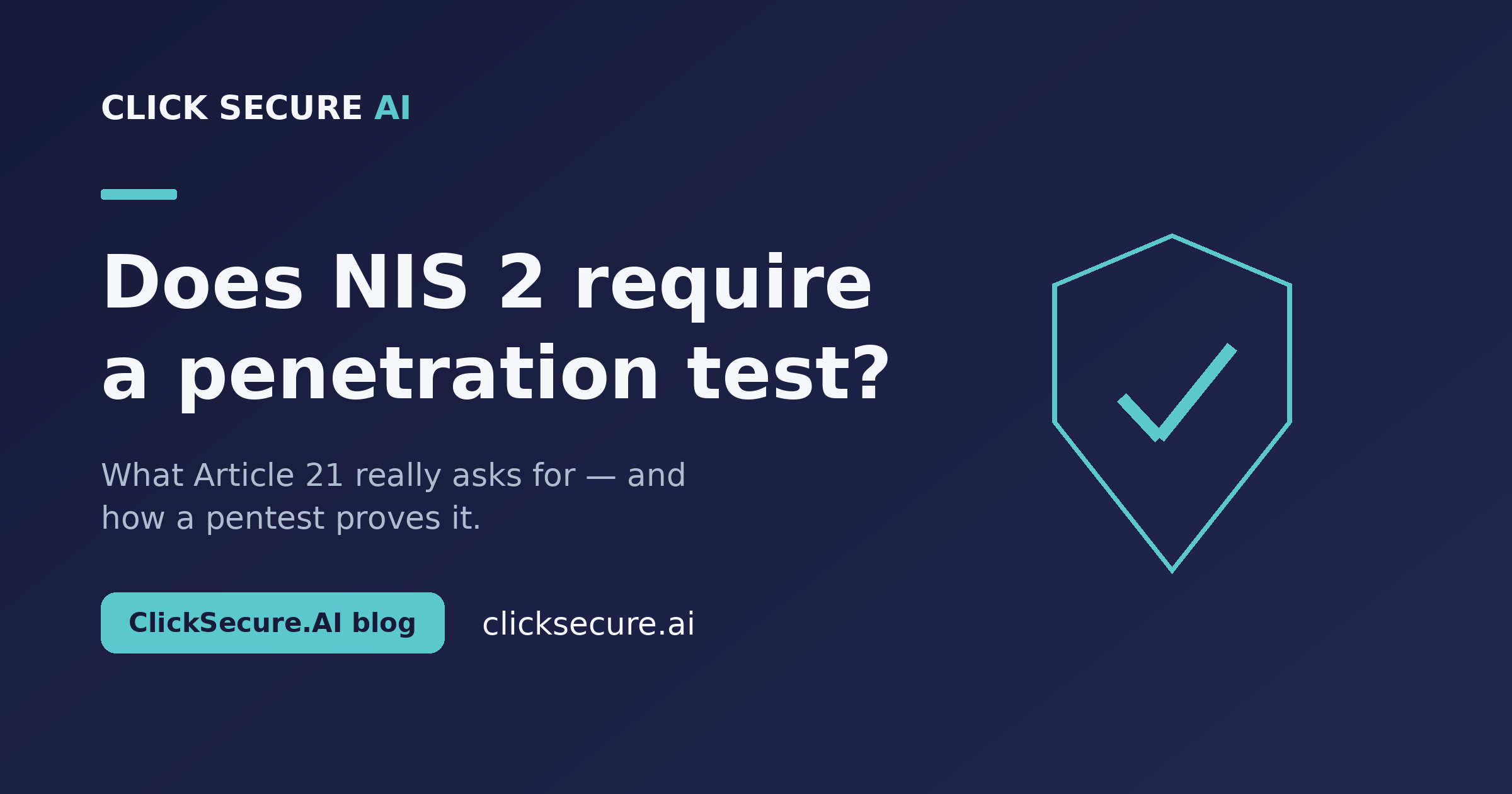 Cere NIS 2 testare de penetrație?